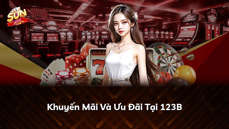 Khuyến Mãi Và Ưu Đãi Tại 123B
