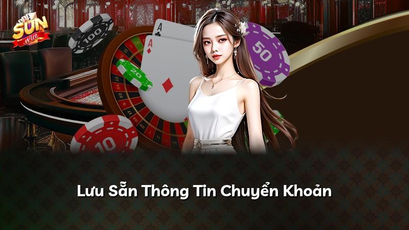 Lưu Sẵn Thông Tin Chuyển Khoản